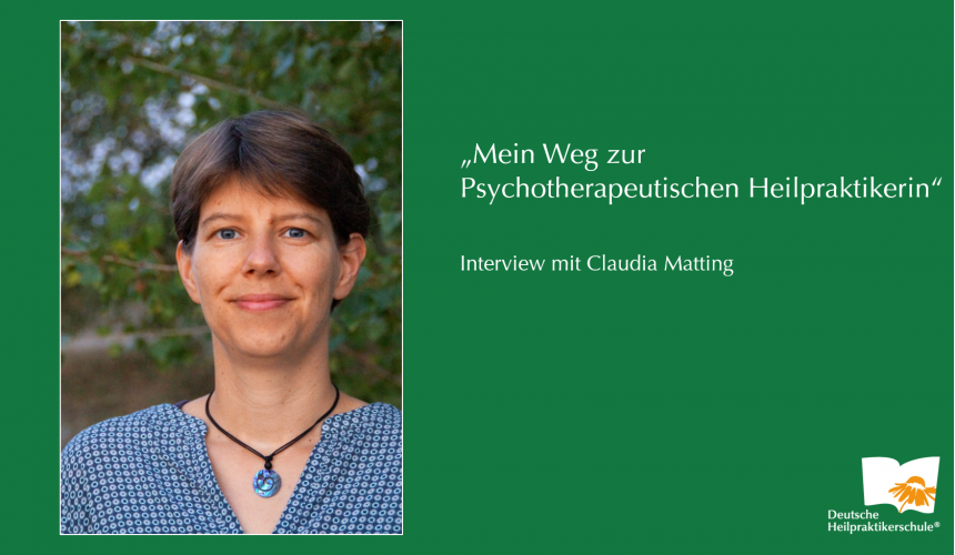 Claudia Matting: Mein Weg zur Psychotherapeutischen Heilpraktikerin