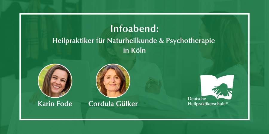 Infoabend: Heilpraktiker für Naturheilkunde und Psychotherapie in Köln
