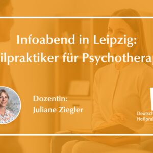 Infoabend: Heilpraktiker für Psychotherapie in Leipzig Infoabend: Heilpraktiker für Psychotherapie in Leipzig