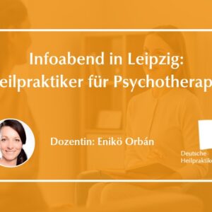 Infoabend - Ausbildung Heilpraktiker für Psychotherapie in Leipzig