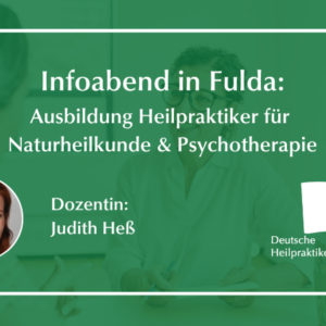 Infoabend: Heilpraktiker für Naturheilkunde und Psychotherapie in Fulda Infoabend: Heilpraktiker für Naturheilkunde und Psychotherapie in Fulda