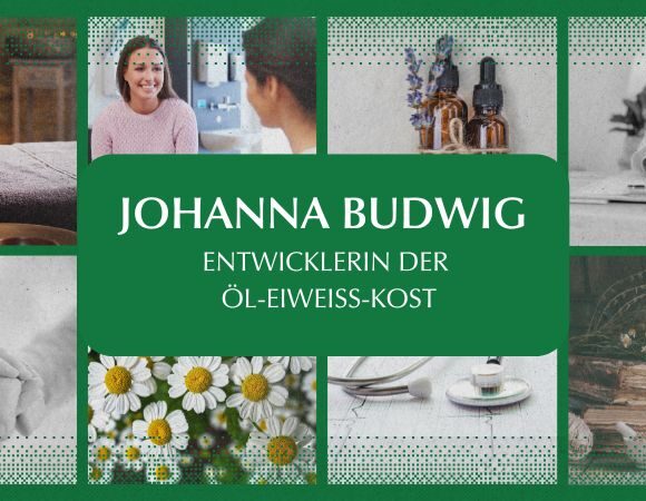 Wegbereiterinnen der Naturheilkunde – Teil 3: Johanna Budwig