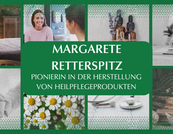 Wegbereiterinnen der Naturheilkunde – Teil 5: Margarete Retterspitz